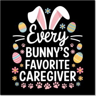 Every Bunny's Favorite Caregiver Funny Easter Day Posters and Art